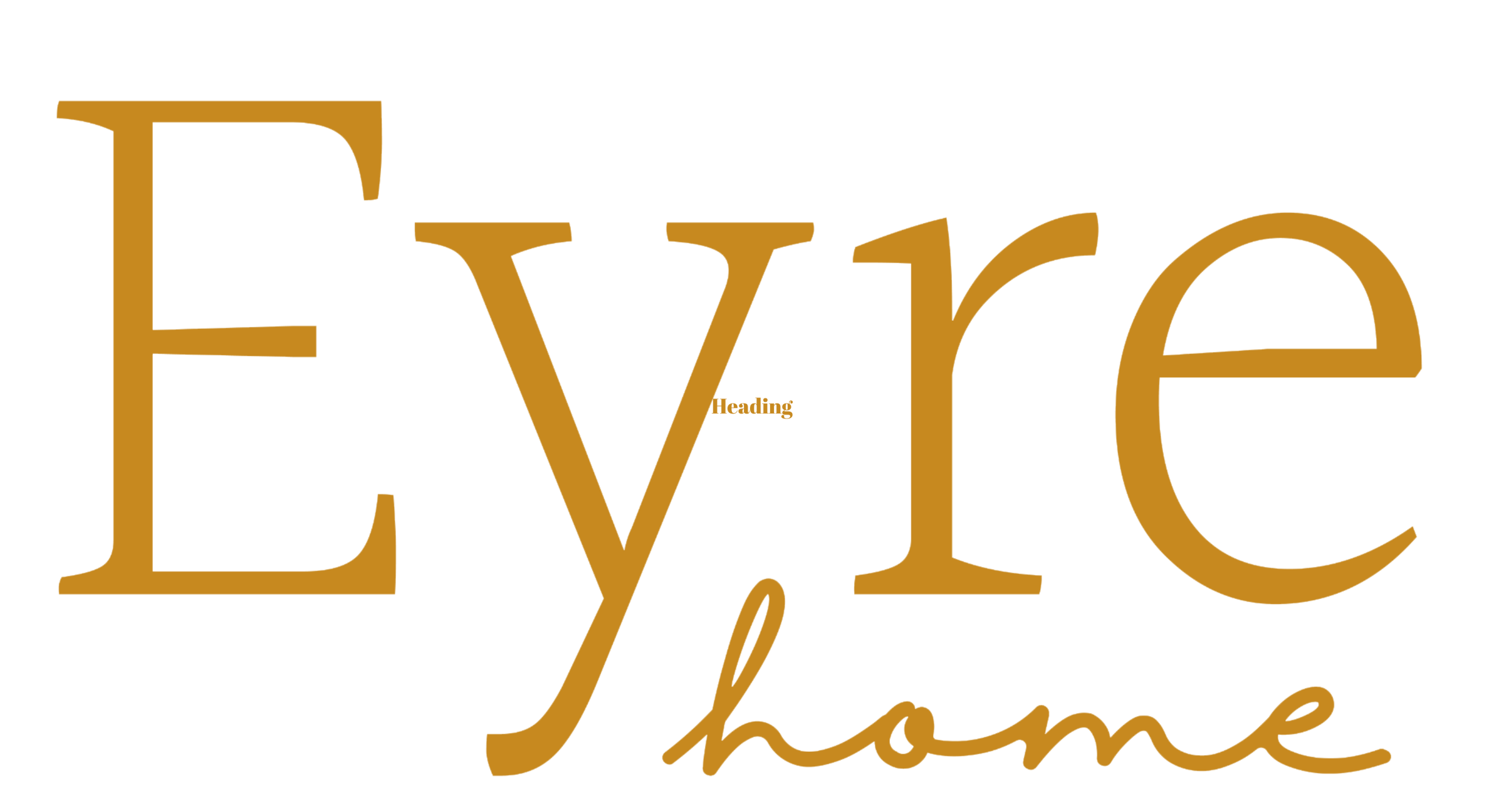 Eyre Home | Eyre Home